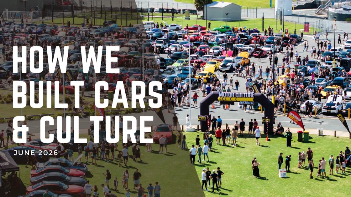How We Built Cars & Culture From the Ground Up