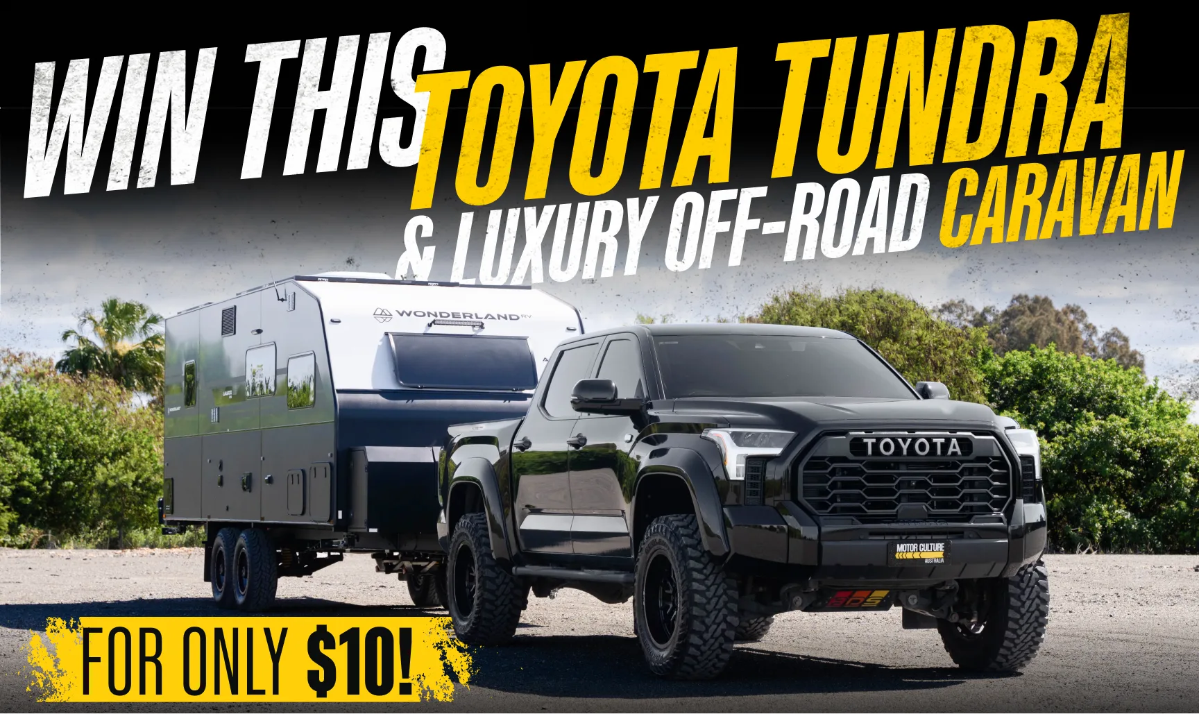 Win This Toyota Tundra & Luxury Caravan